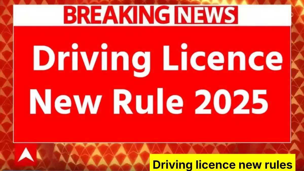 Driving licence new rules